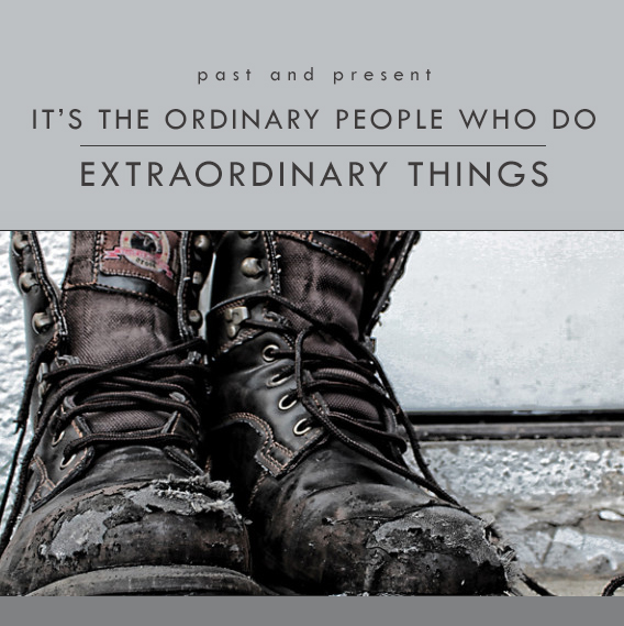 ordinary people do extraordinary things quote